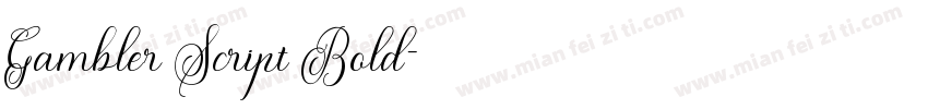 Gambler Script Bold字体转换